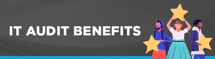 IT audit benefits
