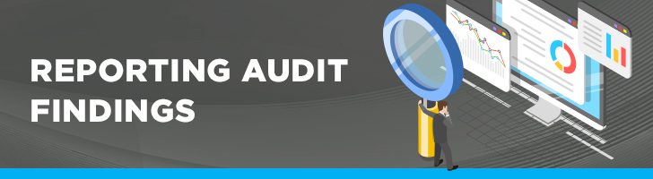 Reporting audit findings