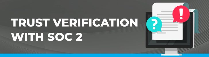 Trust verification with SOC 2 