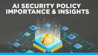 AI security policy importance and insights