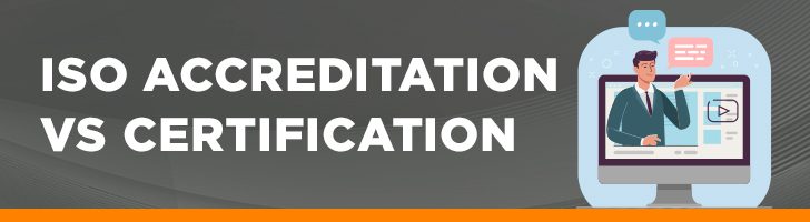ISO accreditation vs. certification 