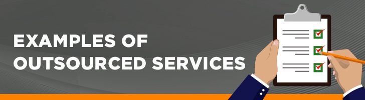 Examples of outsourced services