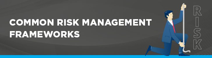Common risk management frameworks