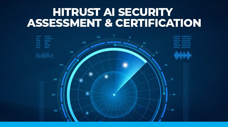 HITRUST AI security assessment and certification