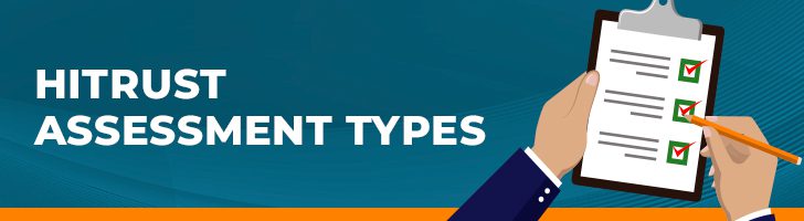 HITRUST assessment types