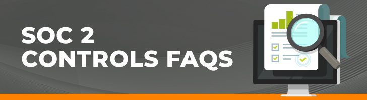 SOC 2 Controls FAQs