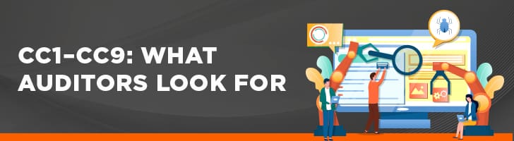 What SOC 2 requirements and controls (CC1-CC9) do auditors look for?