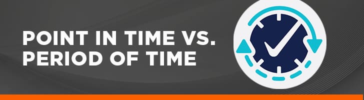 Point in time vs period of time
