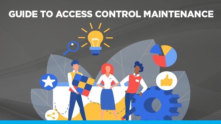 Guide to Access Control Maintenance
