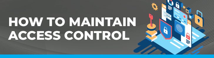 How to maintain access control