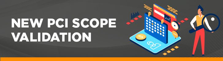 New PCI Scope validation