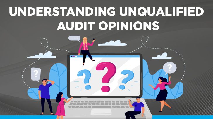 Understanding unqualified audit opinions