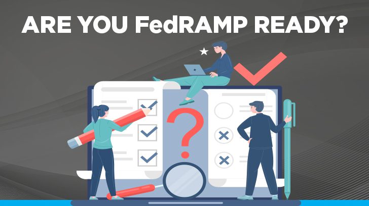 Are you FedRAMP ready?