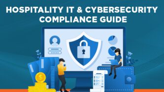 Hospitality IT & Cybersecurity Compliance Guide