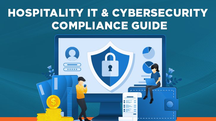 Hospitality IT & Cybersecurity Compliance Guide