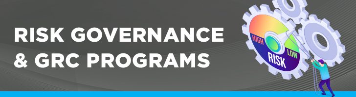 Risk governance and GRC programs