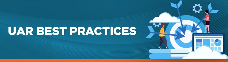 UAR best practices
