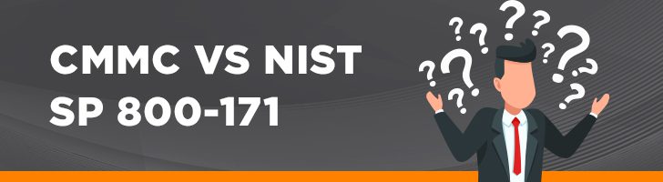 CMMC vs. NIST SP 800-171