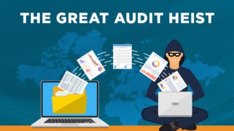 The great audit heist