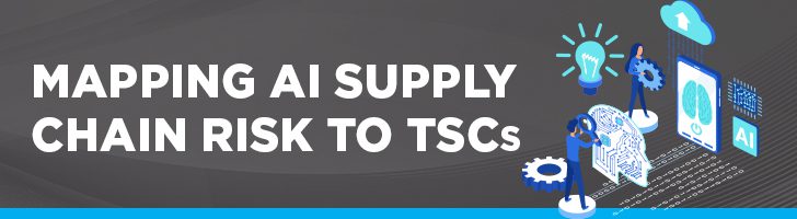 Mapping AI supply chain risk to TSCs