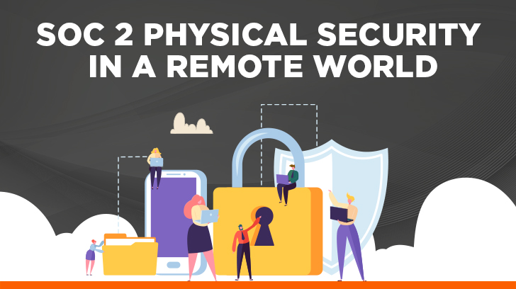 SOC 2 physical security requirements