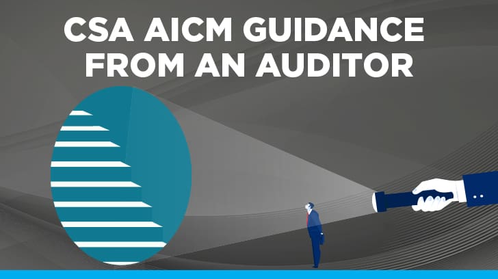 CSA AICM Guidance from an Auditor