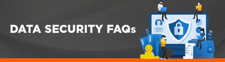 Data security FAQs