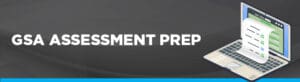 GSA Assessment Prep