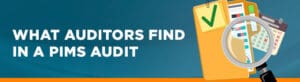What auditors find in a PIMS audit